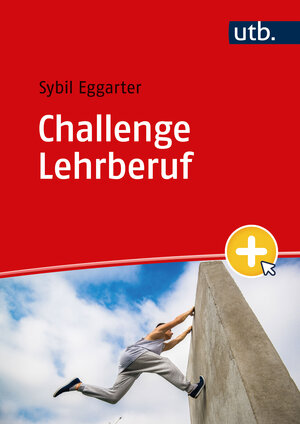 Buchcover Challenge Lehrberuf | Sybil Eggarter | EAN 9783825262280 | ISBN 3-8252-6228-6 | ISBN 978-3-8252-6228-0