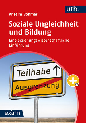 Buchcover Soziale Ungleichheit und Bildung | Anselm Böhmer | EAN 9783825262334 | ISBN 3-8252-6233-2 | ISBN 978-3-8252-6233-4