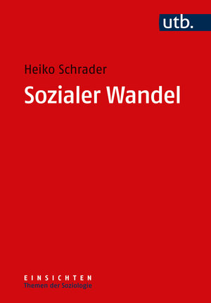 Buchcover Sozialer Wandel | Heiko Schrader | EAN 9783825262389 | ISBN 3-8252-6238-3 | ISBN 978-3-8252-6238-9