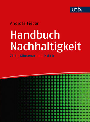 Buchcover Handbuch Nachhaltigkeit | Andreas Fieber | EAN 9783825262976 | ISBN 3-8252-6297-9 | ISBN 978-3-8252-6297-6