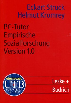 Empirische Sozialforschung. Buch und CD-ROM: Modelle und Methoden der standardisierten Datenerhebung und Datenauswertung