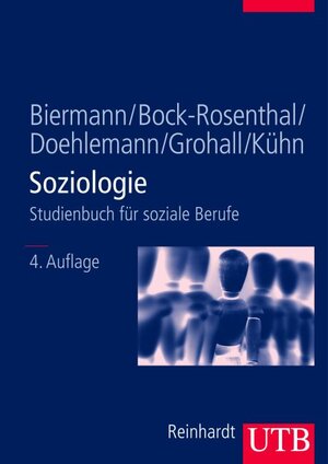 Soziologie: Studienbuch für soziale Berufe (Uni-Taschenbücher L)