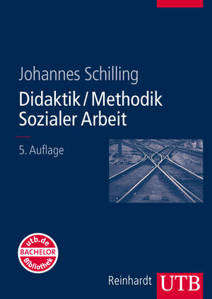 Didaktik /Methodik Sozialer Arbeit: Grundlagen und Konzepte