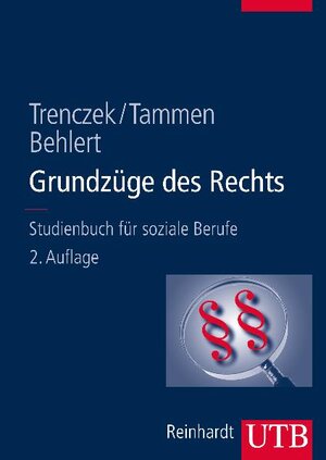 Buchcover Grundzüge des Rechts | Thomas Trenczek | EAN 9783825283575 | ISBN 3-8252-8357-7 | ISBN 978-3-8252-8357-5