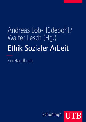 Buchcover Ethik Sozialer Arbeit  | EAN 9783825283667 | ISBN 3-8252-8366-6 | ISBN 978-3-8252-8366-7