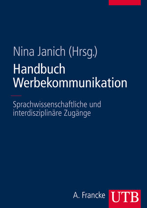 Buchcover Handbuch Werbekommunikation  | EAN 9783825284572 | ISBN 3-8252-8457-3 | ISBN 978-3-8252-8457-2