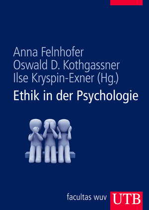 Buchcover Ethik in der Psychologie  | EAN 9783825284657 | ISBN 3-8252-8465-4 | ISBN 978-3-8252-8465-7