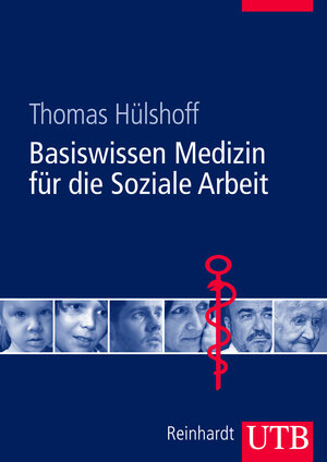 Buchcover Basiswissen Medizin für die Soziale Arbeit | Thomas Hülshoff | EAN 9783825284718 | ISBN 3-8252-8471-9 | ISBN 978-3-8252-8471-8