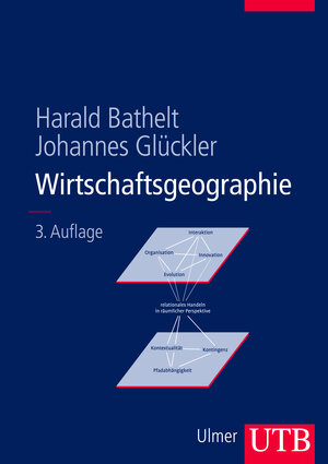 Buchcover Wirtschaftsgeographie | Harald Bathelt | EAN 9783825284923 | ISBN 3-8252-8492-1 | ISBN 978-3-8252-8492-3