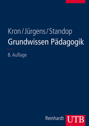 Buchcover Grundwissen Pädagogik | Friedrich W. Kron | EAN 9783825285500 | ISBN 3-8252-8550-2 | ISBN 978-3-8252-8550-0