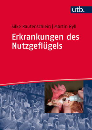 Buchcover Erkrankungen des Nutzgeflügels | Silke Rautenschlein | EAN 9783825285685 | ISBN 3-8252-8568-5 | ISBN 978-3-8252-8568-5