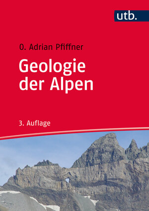 Buchcover Geologie der Alpen | O. Adrian Pfiffner | EAN 9783825286101 | ISBN 3-8252-8610-X | ISBN 978-3-8252-8610-1
