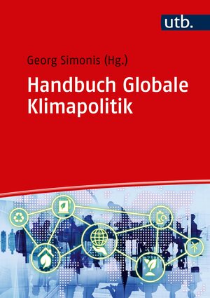 Buchcover Handbuch Globale Klimapolitik  | EAN 9783825286729 | ISBN 3-8252-8672-X | ISBN 978-3-8252-8672-9