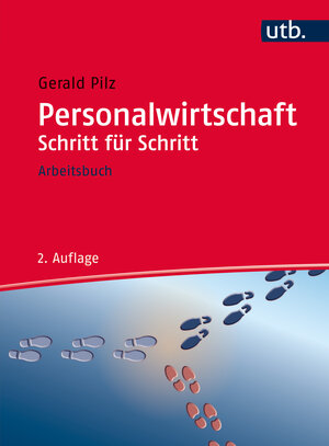 Buchcover Personalwirtschaft Schritt für Schritt | Gerald Pilz | EAN 9783825286743 | ISBN 3-8252-8674-6 | ISBN 978-3-8252-8674-3