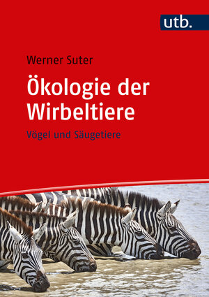 Buchcover Ökologie der Wirbeltiere | Werner Suter | EAN 9783825286750 | ISBN 3-8252-8675-4 | ISBN 978-3-8252-8675-0