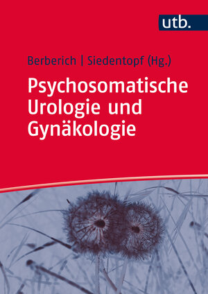 Buchcover Psychosomatische Urologie und Gynäkologie  | EAN 9783825286781 | ISBN 3-8252-8678-9 | ISBN 978-3-8252-8678-1