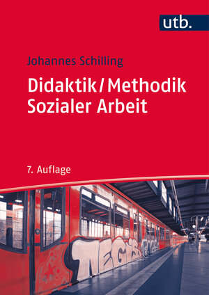 Buchcover Didaktik /Methodik Sozialer Arbeit | Johannes Schilling | EAN 9783825286873 | ISBN 3-8252-8687-8 | ISBN 978-3-8252-8687-3