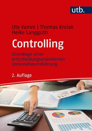 Buchcover Controlling | Ute Vanini | EAN 9783825287320 | ISBN 3-8252-8732-7 | ISBN 978-3-8252-8732-0
