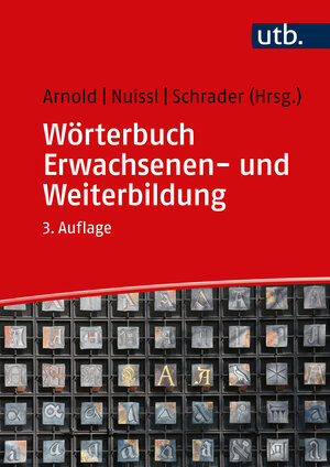 Buchcover Wörterbuch Erwachsenen- und Weiterbildung  | EAN 9783825287436 | ISBN 3-8252-8743-2 | ISBN 978-3-8252-8743-6