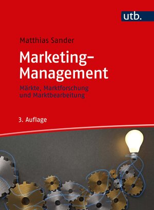 Buchcover Marketing-Management | Matthias Sander | EAN 9783825287641 | ISBN 3-8252-8764-5 | ISBN 978-3-8252-8764-1