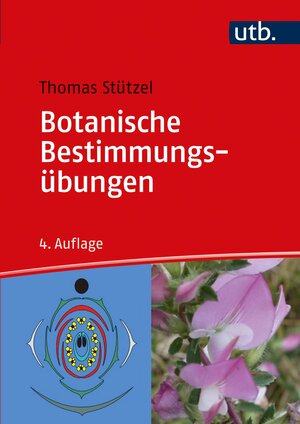 Buchcover Botanische Bestimmungsübungen | Thomas Stützel | EAN 9783825287795 | ISBN 3-8252-8779-3 | ISBN 978-3-8252-8779-5