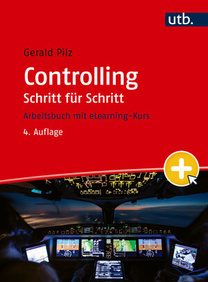 Buchcover Controlling Schritt für Schritt | Gerald Pilz | EAN 9783825288259 | ISBN 3-8252-8825-0 | ISBN 978-3-8252-8825-9
