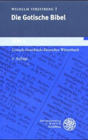 Gotische Bibel, Bd.2, Gotisch-Griechisch-Deutsches Wörterbuch (Germanistische Bibliothek)