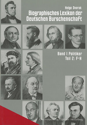 Buchcover Biographisches Lexikon der Deutschen Burschenschaften / F-H | Helge Dvorak | EAN 9783825308094 | ISBN 3-8253-0809-X | ISBN 978-3-8253-0809-4