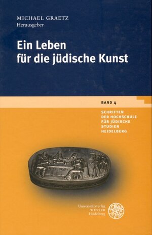 Buchcover Ein Leben für die jüdische Kunst  | EAN 9783825314460 | ISBN 3-8253-1446-4 | ISBN 978-3-8253-1446-0