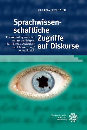Buchcover Sprachwissenschaftliche Zugriffe auf Diskurse | Verena Weiland | EAN 9783825346201 | ISBN 3-8253-4620-X | ISBN 978-3-8253-4620-1