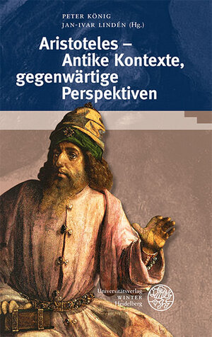 Buchcover Aristoteles – Antike Kontexte, gegenwärtige Perspektiven  | EAN 9783825346737 | ISBN 3-8253-4673-0 | ISBN 978-3-8253-4673-7