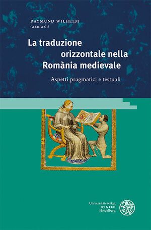 Buchcover La traduzione orizzontale nella Romània medievale  | EAN 9783825347192 | ISBN 3-8253-4719-2 | ISBN 978-3-8253-4719-2