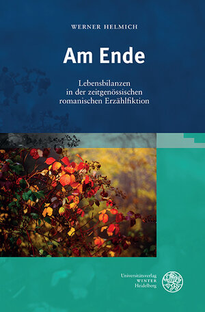 Buchcover Am Ende | Werner Helmich | EAN 9783825348403 | ISBN 3-8253-4840-7 | ISBN 978-3-8253-4840-3