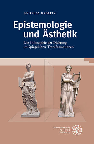 Buchcover Epistemologie und Ästhetik | Andreas Kablitz | EAN 9783825348960 | ISBN 3-8253-4896-2 | ISBN 978-3-8253-4896-0