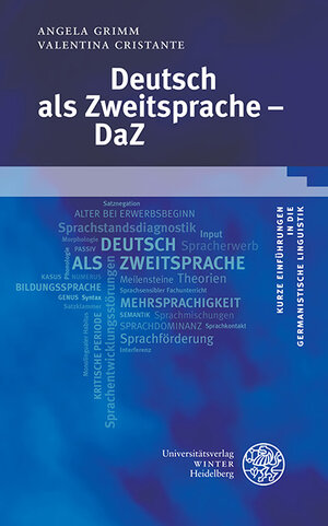 Buchcover Deutsch als Zweitsprache – DaZ | Angela Grimm | EAN 9783825349080 | ISBN 3-8253-4908-X | ISBN 978-3-8253-4908-0