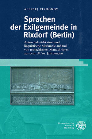 Buchcover Sprachen der Exilgemeinde in Rixdorf (Berlin) | Aleksej Tikhonov | EAN 9783825349127 | ISBN 3-8253-4912-8 | ISBN 978-3-8253-4912-7
