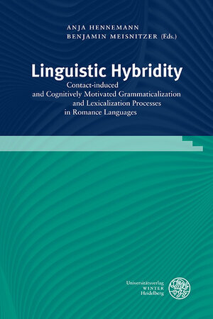 Buchcover Linguistic Hybridity  | EAN 9783825349363 | ISBN 3-8253-4936-5 | ISBN 978-3-8253-4936-3