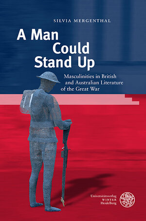 Buchcover A Man Could Stand Up | Silvia Mergenthal | EAN 9783825349417 | ISBN 3-8253-4941-1 | ISBN 978-3-8253-4941-7