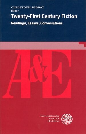 Buchcover Twenty-First Century Fiction  | EAN 9783825350291 | ISBN 3-8253-5029-0 | ISBN 978-3-8253-5029-1