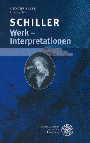 Schiller. Werk - Interpretationen