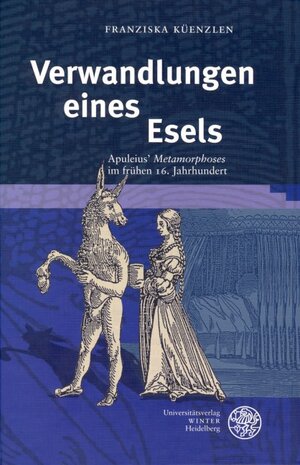 Buchcover Verwandlungen eines Esels | Franziska Küenzlen | EAN 9783825350710 | ISBN 3-8253-5071-1 | ISBN 978-3-8253-5071-0