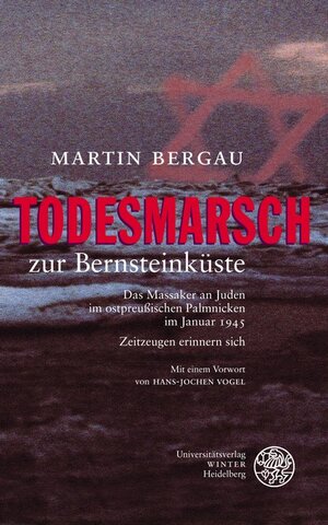 Buchcover Todesmarsch zur Bernsteinküste | Martin Bergau | EAN 9783825352011 | ISBN 3-8253-5201-3 | ISBN 978-3-8253-5201-1