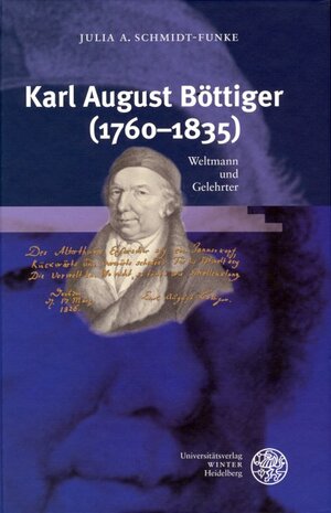 Buchcover Karl August Böttiger (1760-1835) | Julia A Schmidt-Funke | EAN 9783825352295 | ISBN 3-8253-5229-3 | ISBN 978-3-8253-5229-5
