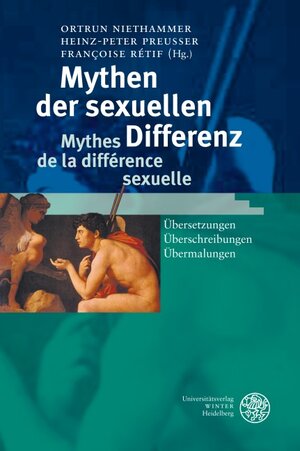 Buchcover Mythen der sexuellen Differenz / Mythes de la différence sexuelle  | EAN 9783825352769 | ISBN 3-8253-5276-5 | ISBN 978-3-8253-5276-9
