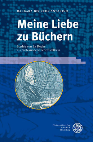 Buchcover Meine Liebe zu Büchern | Barbara Becker-Cantarino | EAN 9783825353827 | ISBN 3-8253-5382-6 | ISBN 978-3-8253-5382-7