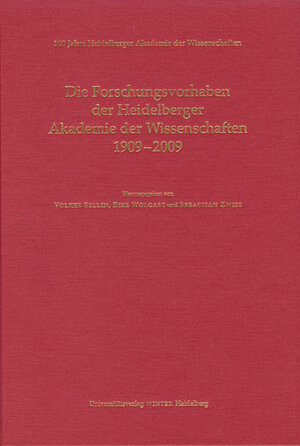 Buchcover 100 Jahre Heidelberger Akademie der Wissenschaften / Die Forschungsvorhaben der Heidelberger Akademie der Wissenschaften 1909-2009  | EAN 9783825355692 | ISBN 3-8253-5569-1 | ISBN 978-3-8253-5569-2