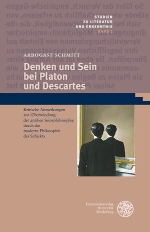 Buchcover Denken und Sein bei Platon und Descartes | Arbogast Schmitt | EAN 9783825358242 | ISBN 3-8253-5824-0 | ISBN 978-3-8253-5824-2