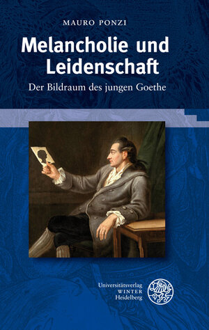 Buchcover Melancholie und Leidenschaft | Mauro Ponzi | EAN 9783825358273 | ISBN 3-8253-5827-5 | ISBN 978-3-8253-5827-3