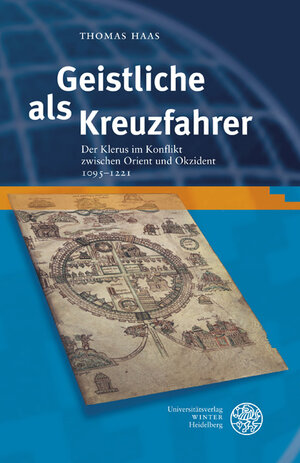 Buchcover Geistliche als Kreuzfahrer | Thomas Haas | EAN 9783825360382 | ISBN 3-8253-6038-5 | ISBN 978-3-8253-6038-2
