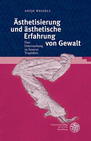 Buchcover Ästhetisierung und ästhetische Erfahrung von Gewalt | Antje Wessels | EAN 9783825360849 | ISBN 3-8253-6084-9 | ISBN 978-3-8253-6084-9